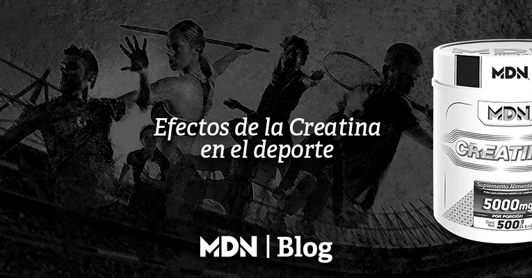 Efectos de la creatina en el deporte - MDNLabs