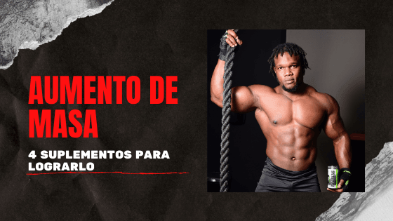 Suplementos para aumentar rapido tu masa muscular - MDNLabs